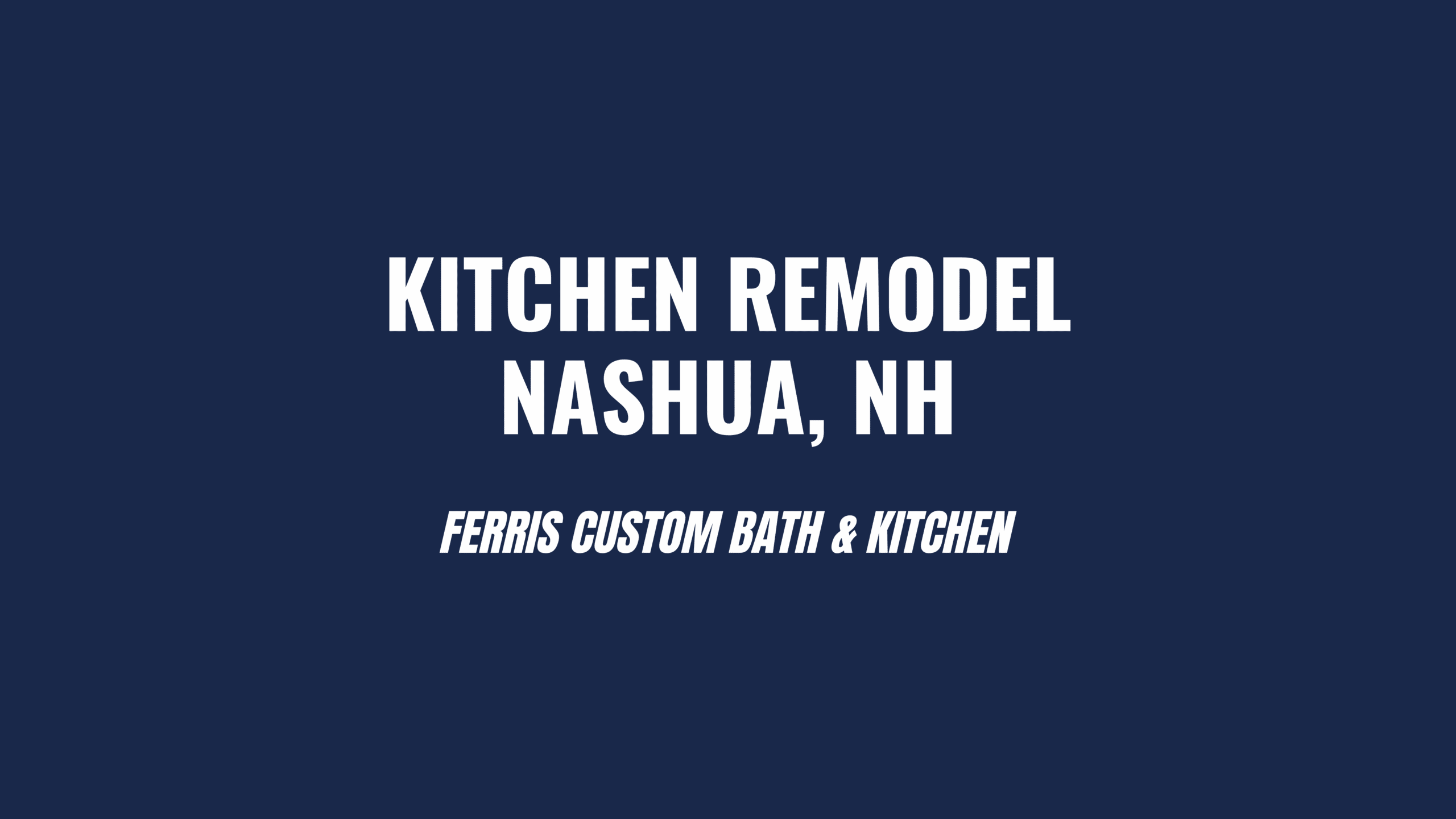 kitchen remodel Nashua, NH